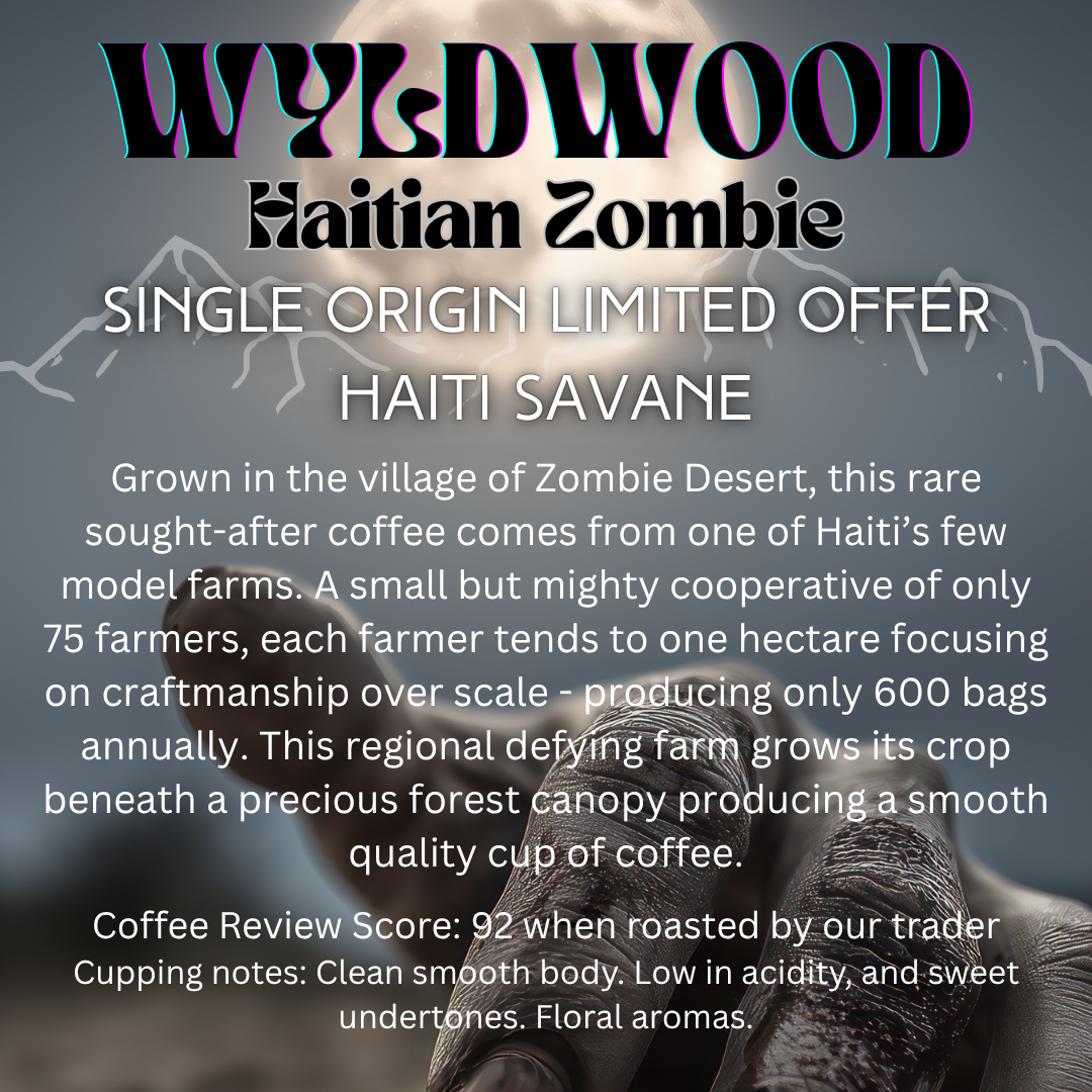 Haitian Zombie - 1lb (16oz)