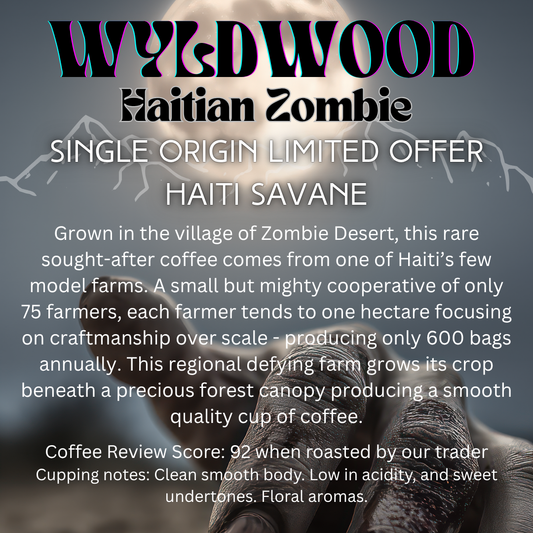 Haitian Zombie - 1lb (16oz)