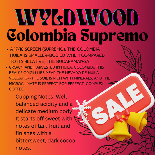 Colombia Supremo - DARK roast - 8 oz